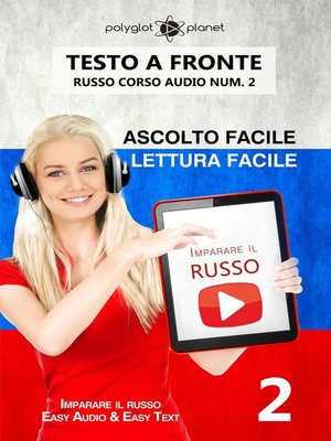 cover image of Imparare il russo--Lettura facile | Ascolto facile | Testo a fronte Russo corso audio num. 2